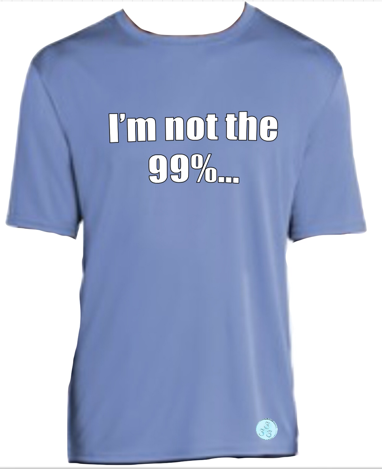 "I'm The 1%" T-Shirt