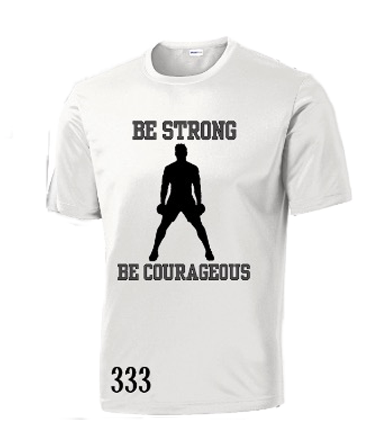 "Be Strong" T-Shirt