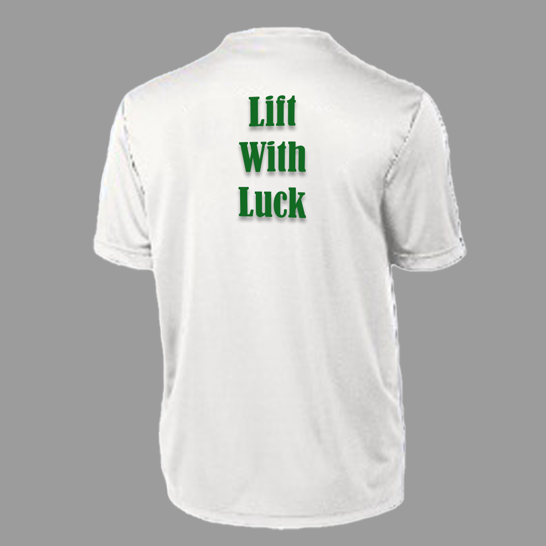 "Lift With Luck" T-Shirts